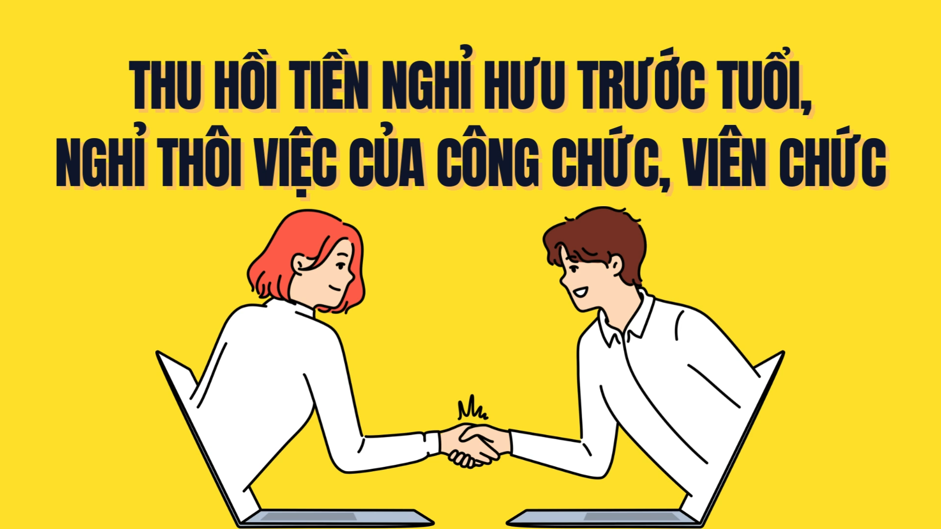 Trường hợp thu hồi tiền nghỉ hưu trước tuổi, nghỉ thôi việc của công chức, viên chức